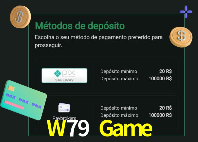 O cassino W79 Game oferece uma grande variedade de métodos de pagamento