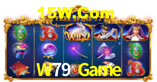 W79 Game,W79 Bet